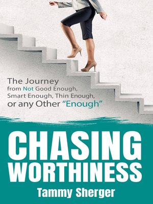 cover image of Chasing Worthiness